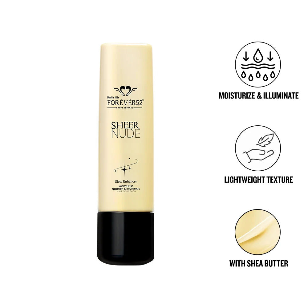 Daily Life Forever52 Sheer Nude Glow Enhancer | Enriched with Shea Butter and Vitamin E | Multitasking Strobe Cream to Achive a Radiant, Sun-kissed Glow (40ml)